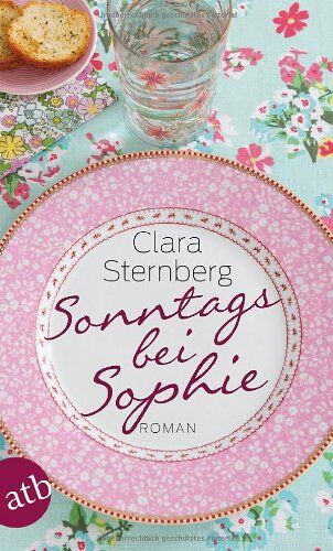 Clara Sternberg - Sonntags bei Sophie: Roman - Preis vom 09.10.2026 07:28:09 h