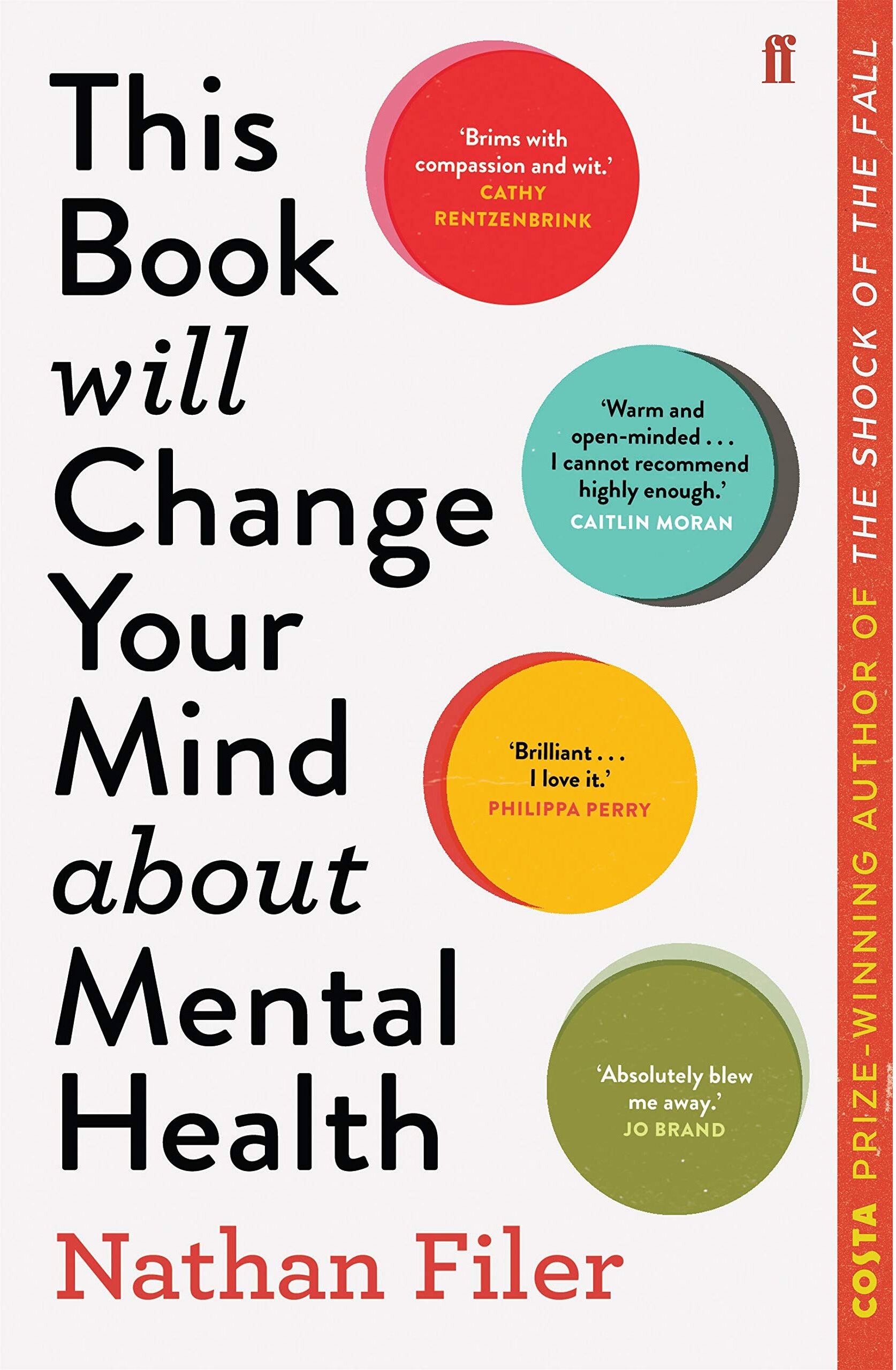 Faber This Book Will Change Your Mind About Mental Health – Nathan Filer   Understanding Mental Illness, Stigma & Modern Wellbeing
