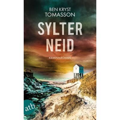 Sylter Neid, Taschenbuch von Ben Kryst Tomasson, Aufbau TB, 978-3-7466-4204-8