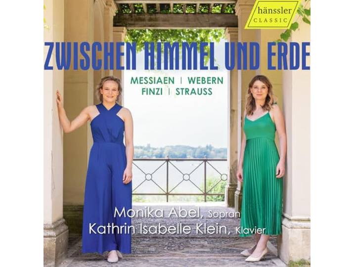 Messiaen/Webern/Finzi/Strauss: Zwischen Himmel Und Erde
