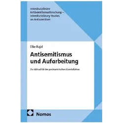 Antisemitismus und Aufarbeitung, Sachbücher von Elke Rajal