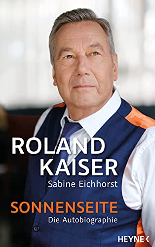 Roland Kaiser - Sonnenseite: Die Autobiographie - Preis vom 13.10.2026 11:25:28 h