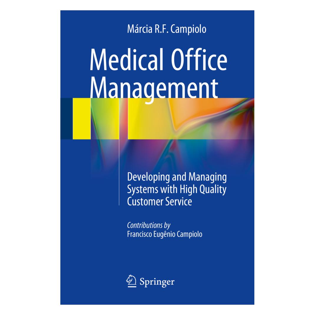 Springer Medical Office Management (Englisch, Softcover, Márcia R. F. Campiolo) (55570521)