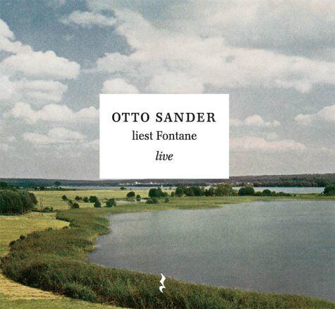 Theodor Fontane - Otto Sander liest Fontane live. CD - Preis vom 10.10.2026 11:48:34 h