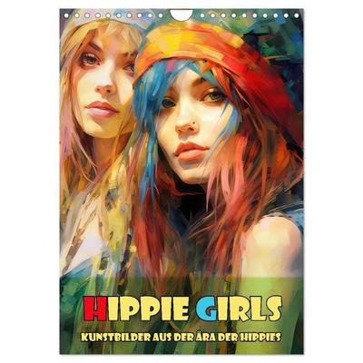Hippie Girls Kunstbilder aus der Ära der Hippies (Wandkalender 2027 DIN A4 hoch), CALVENDO Monatskalender