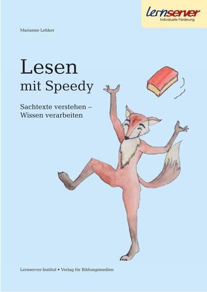 Marianne Lehker - Lesen mit Speedy: Sachtexte verstehen – Wissen verarbeiten - Preis vom 30.09.2026 09:01:18 h