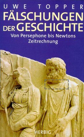 Uwe Topper - Fälschungen der Geschichte - Preis vom 09.10.2026 07:28:09 h