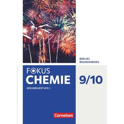 Fokus Chemie 9./10. Schuljahr - Sekundarstufe - Berlin/Brandenburg - Schülerbuch, Gebundene Ausgabe von Karin Arnold,Hannes Rehm,Uwe Lüttgens,Jörn