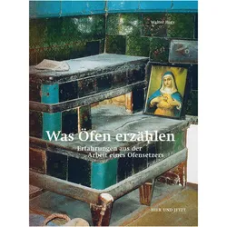 Was Öfen erzählen, Fachbücher von Walter Higy