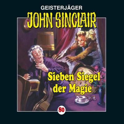 Folge 80: Sieben Siegel der Magie - Kreuz-Trilogie, Teil 1 - Jason Dark, Audio, 9783838771762