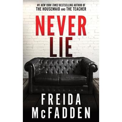 Never Lie, Taschenbuch von Freida McFadden, Sourcebooks, 978-1-72829-616-6