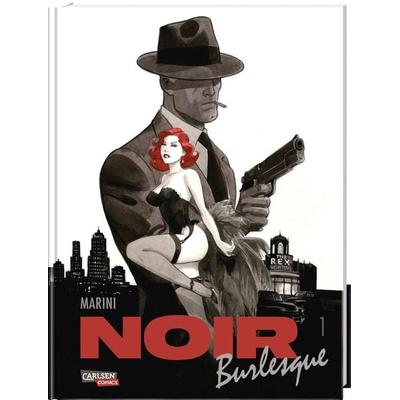 Noir Burlesque 1, Gebundene Ausgabe von Enrico Marini, Carlsen, 978-3-551-76390-7
