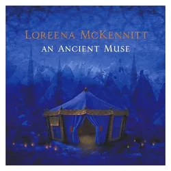 Quinlan Road, Schallplatten, An Ancient Muse (Loreena Mckennitt)