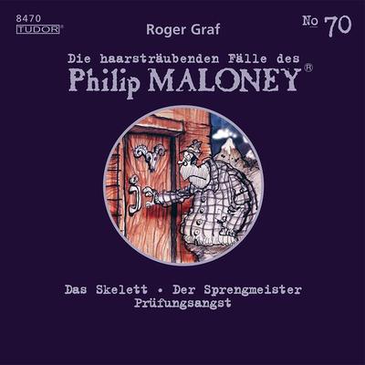 Die haarsträubenden Fälle des Philip Maloney, No.70 - Roger Graf, Audio, 7619911484705