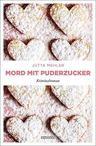 Jutta Mehler - Mord mit Puderzucker: Kriminalroman (Thekla, Hilde, Wally) - Preis vom 11.10.2026 03:10:56 h