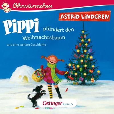 Pippi plündert den Weihnachtsbaum und eine weitere Geschichte - Astrid Lindgren, Audio, 9783837367232