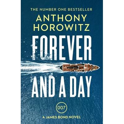Forever and a Day, Taschenbuch von Anthony Horowitz, Vermilion