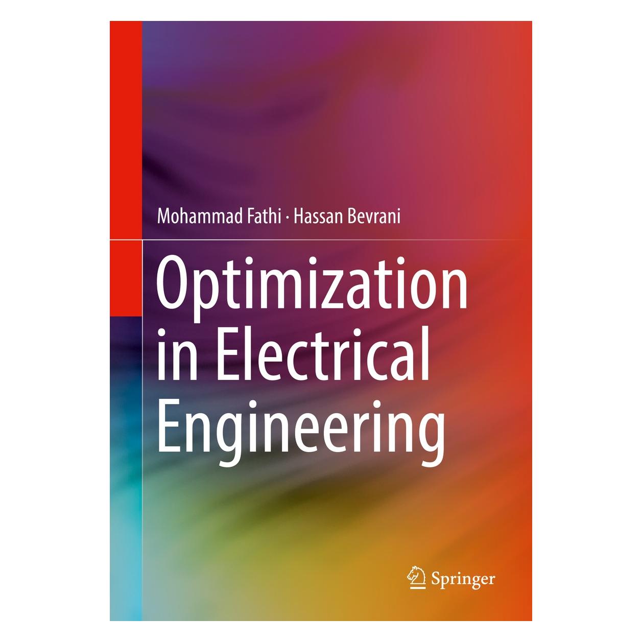 Springer Optimization in Electrical Engineering (Englisch, Hardcover, Hassan Bevrani, Mohammad Fathi) (9783030053086)