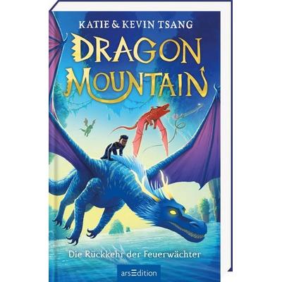 Dragon Mountain – Die Rückkehr der Feuerwächter (Dragon Mountain 2), Gebundene Ausgabe von Katie Tsang,Kevin Tsang, arsedition, 978-3-8458-6969-8