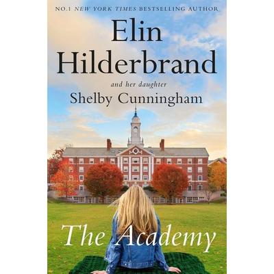 The Academy, Taschenbuch von Elin Hilderbrand,Shelby Cunningham, Quercus Publishing, 978-1-5294-4523-7