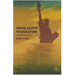 Social Justice in Education, Fachbücher von B. Bull