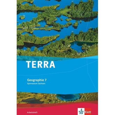 TERRA Geographie 7. Ausgabe Sachsen Gymnasium, Geheftet von , Klett Schulbuchverlag, 978-3-12-104093-3