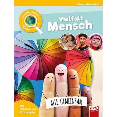 Leselauscher Wissen: Vielfalt Mensch, Gebundene Ausgabe von Janina Haselbach, BVK Buch Verlag Kempen GmbH, 978-3-96520-144-6