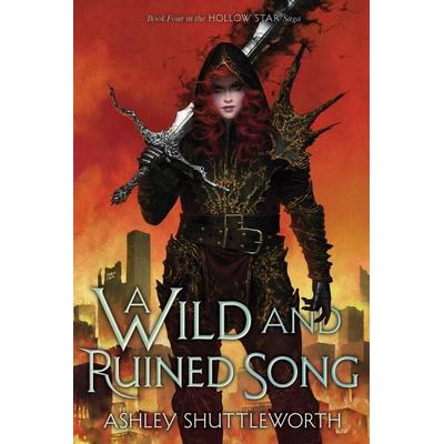 A Wild and Ruined Song, Taschenbuch von Ashley Shuttleworth, HarperCollins, 978-1-66591-881-7
