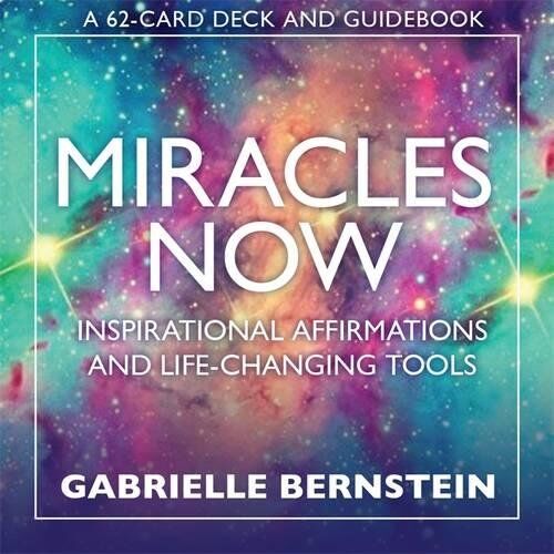 Gabrielle Bernstein - Miracles Now: Inspirational Affirmations and Life-Changing Tools - Preis vom 09.10.2026 07:28:09 h