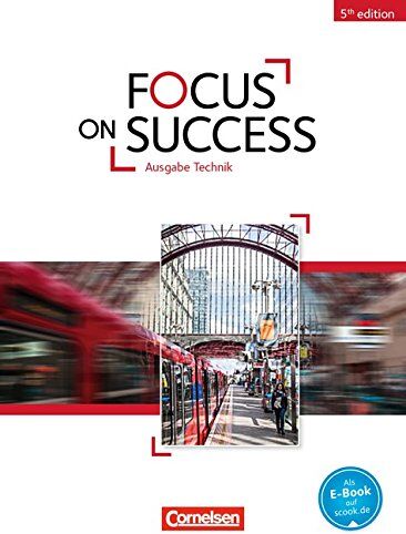 Michael Benford - Focus on Success - 5th Edition - Technik: B1-B2 - Schülerbuch - Preis vom 30.09.2026 22:30:23 h
