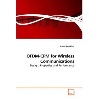 Tasadduq, I: OFDM-CPM for Wireless Communications, Taschenbuch von Imran Tasadduq, VDM, 978-3-639-21173-3