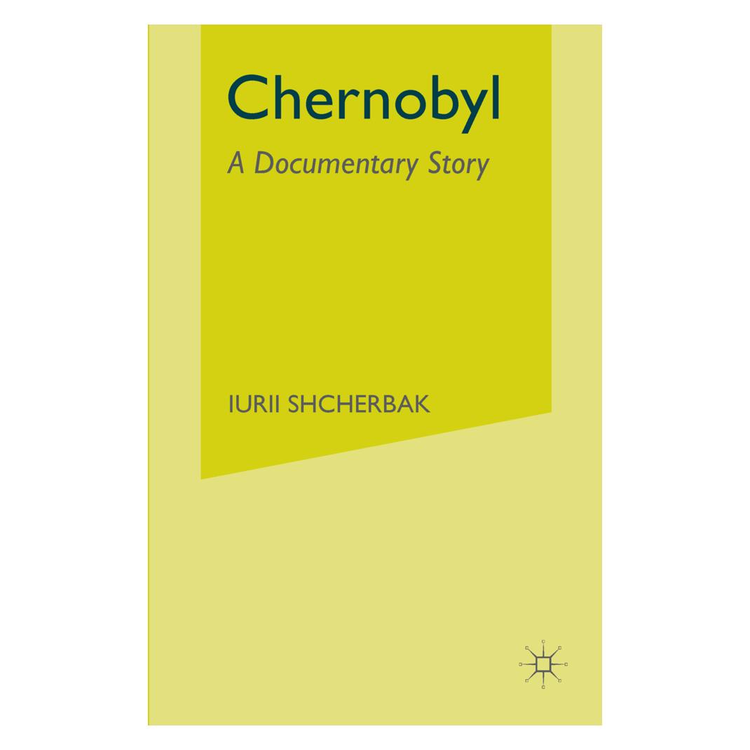 Springer Chernobyl: A Documentary Story (Englisch, Softcover, Ian Press, Iurii Shcherbak) (55805033)