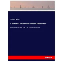 A Missionary Voyage to the Southern Pacific Ocean, Ratgeber von William Wilson