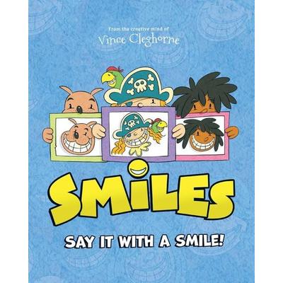 Smiles, Taschenbuch von Vince Cleghorne, Puppy Dogs & Ice Cream, 978-1-953177-73-5