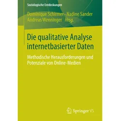 Die qualitative Analyse internetbasierter Daten, Fachbücher von Andreas Wenninger, Dominique Schirmer, Nadine Sander