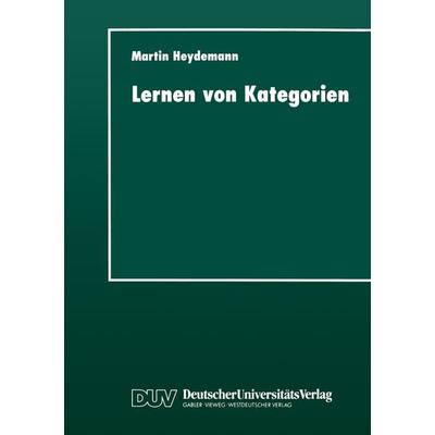 Lernen von Kategorien, Taschenbuch von Martin Heydemann, Deutscher Universitätsverlag, 978-3-8244-4308-6
