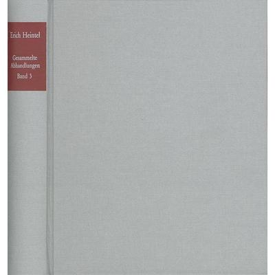 Erich Heintel: Gesammelte Abhandlungen / Band 3: Zur Theologie und Religionsphilosophie I, Gebundene Ausgabe von Erich Heintel, Frommann-holzboog,