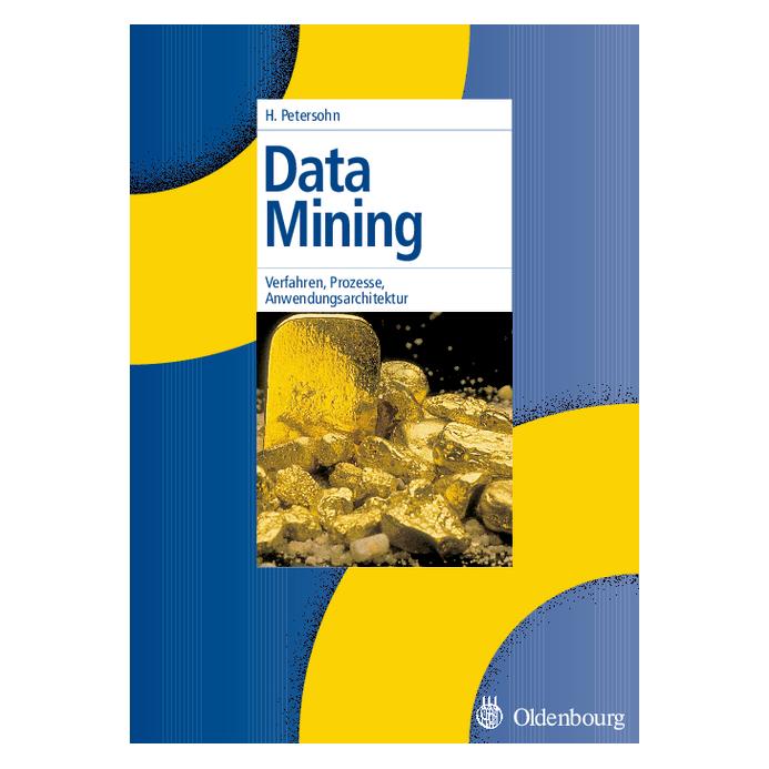 De Gruyter Data Mining (Deutsch, Hardcover, Helge Petersohn) (7202516)