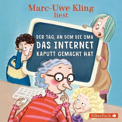 Der Tag, an dem die Oma das Internet kaputt gemacht hat - Marc-Uwe Kling, Audio, 9783844925746