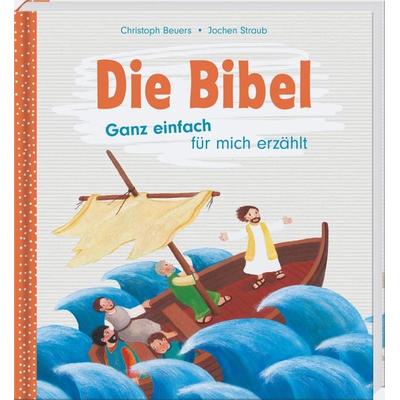 Die Bibel, Gebundene Ausgabe von Christoph Beuers,Jochen Straub, Butzon & Bercker, 978-3-7666-3757-4