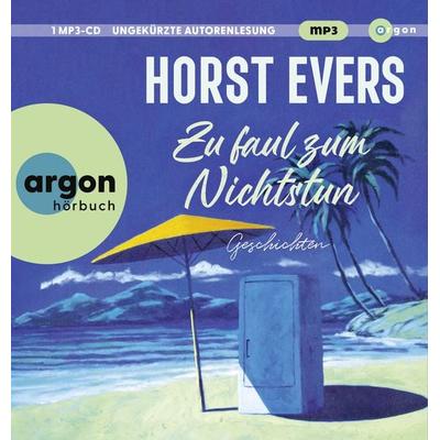 Zu faul zum Nichtstun - Horst Evers, Audio, 9783839821367