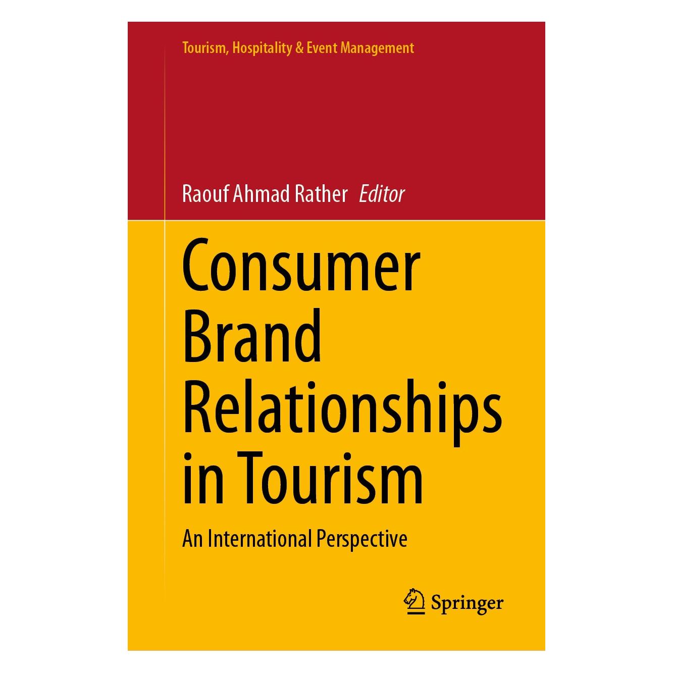 Springer Consumer Brand Relationships in Tourism (Englisch, Hardcover, Raouf Ahmad Rather) (9783031595349)