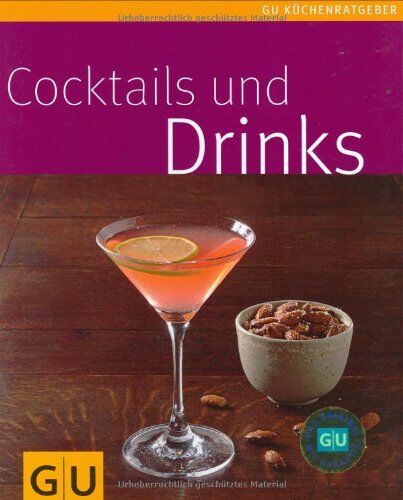Jens Hasenbein - Cocktails und Drinks (GU Küchenratgeber Relaunch 2006) - Preis vom 04.10.2026 03:51:26 h