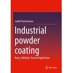 Industrial powder coating, Fachbücher von Judith Pietschmann