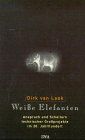 Dirk van Laak - Weiße Elefanten. Anspruch und Scheitern technischer Großprojekte im 20. Jahrhundert - Preis vom 09.10.2026 07:28:09 h