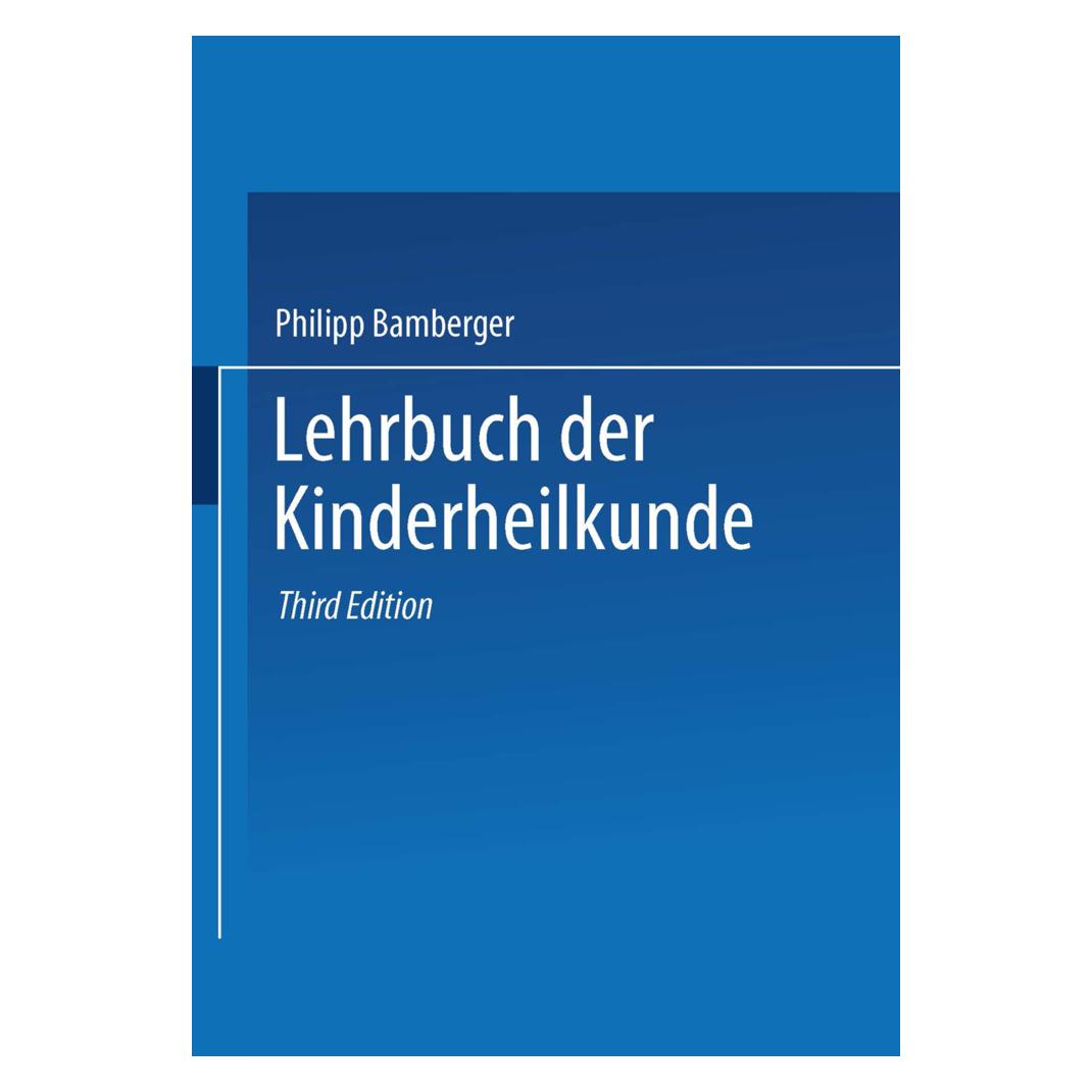 Springer Lehrbuch der Kinderheilkunde (Deutsch, Softcover, Philipp Bamberger) (55562571)