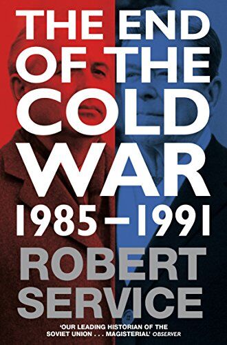 Robert Service - The End of the Cold War: 1985 - 1991 - Preis vom 09.10.2026 07:28:09 h