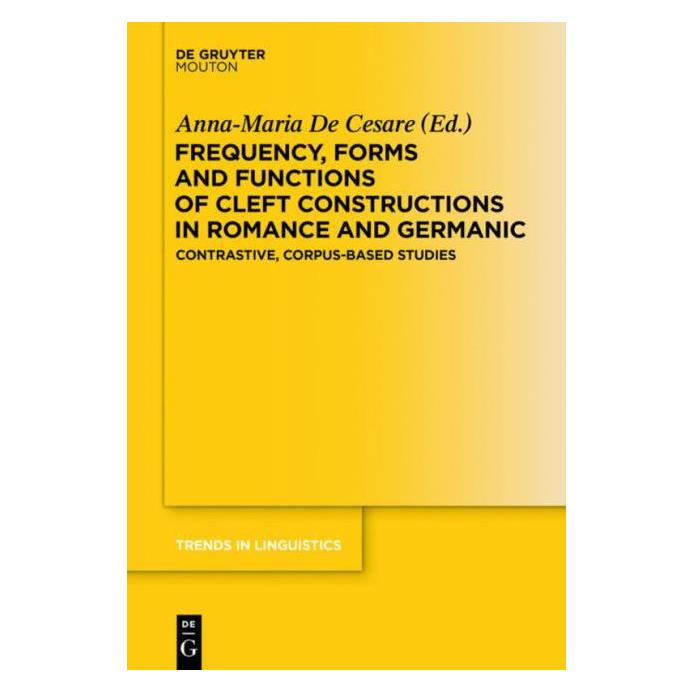 De Gruyter Frequency, Forms and Functions of Cleft (Englisch, Hardcover, Anna-Maria De Cesare) (67763859)