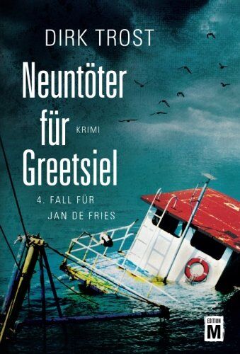 Dirk Trost - Neuntöter für Greetsiel (Jan de Fries, Band 4) - Preis vom 01.10.2026 17:08:56 h