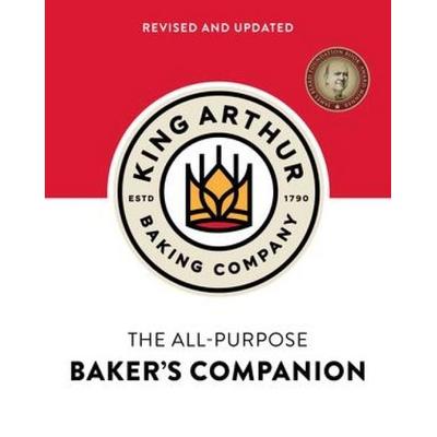 The King Arthur Baking Company's All-Purpose Baker's Companion, Gebundene Ausgabe von King Arthur Baking Company, W. W. Norton & Company,
